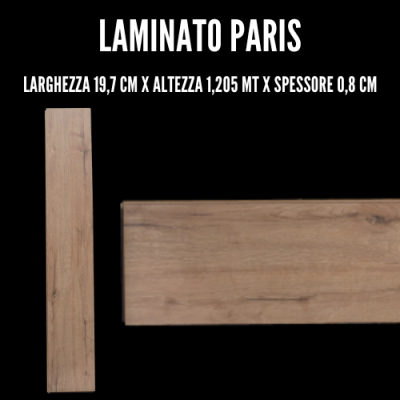 Laminato Paris LARGHEZZA 19,7 CM X ALTEZZA 1,205 MTX SPESSORE 0,8 CM